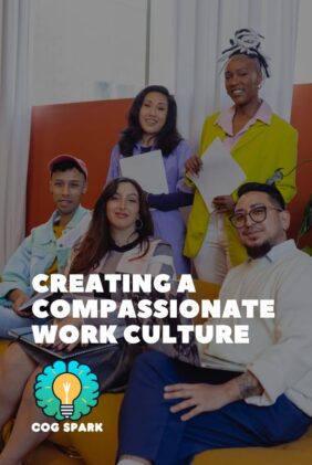 Creating a Compassionate Work Culture