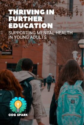 Thriving in Further Education Supporting Mental Health in Young Adults Portrait